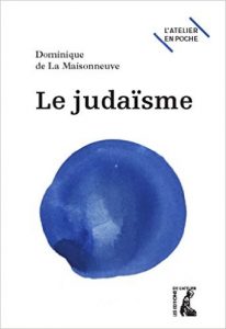 Couverture livre : Le Judaïsme tout simplement. D de la Maisonneuve. L'Atelier